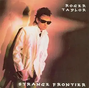 Обложка альбома Роджера Тейлора «Strange Frontier» (1984)