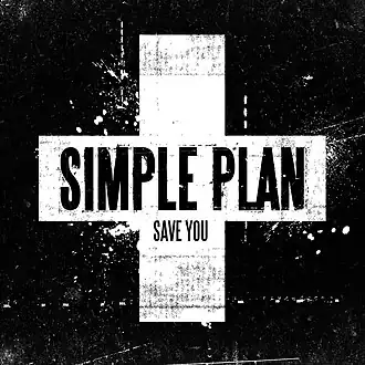 Обложка сингла Simple Plan «Save You» (2008)