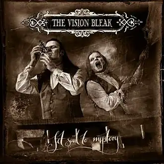 Обложка альбома The Vision Bleak «Set Sail To Mystery» (2010)
